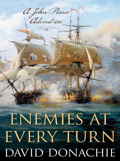 Title details for Enemies at Every Turn by David Donachie - Available